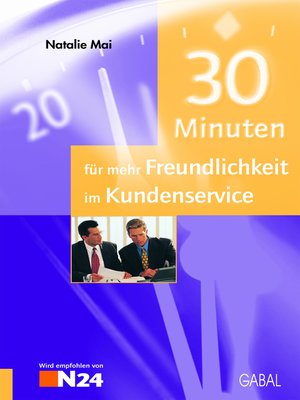 cover image of 30 Minuten für mehr Freundlichkeit im Kundenservice
